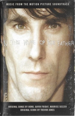 Casetă audio In The Name Of The Father - Music From The Motion Pictures foto