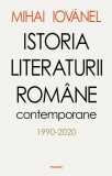 Istoria literaturii romane contemporane (1990-2020) - Polirom