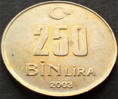 Moneda 250 BIN LIRA (250000 LIRE) - TURCIA, anul 2003 *cod 2595 B foto