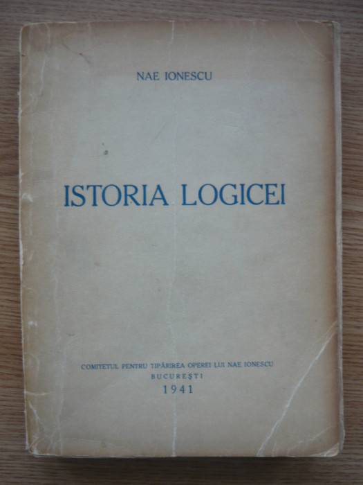 NAE IONESCU - ISTORIA LOGICEI - al doilea curs - 1941