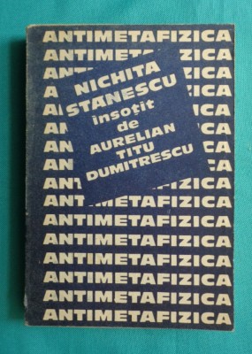 Nichita Stanescu insotit de Aurelian Titu Dumitrescu &amp;ndash; Antimetafizica foto