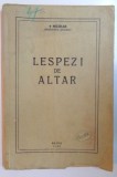 LESPEZI DE ALTAR de NICOLAE, EPISCOPUL ORADEI 1942