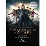 M&acirc;ndrie + Prejudecată + Zombi