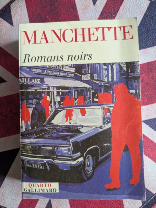 Jean-Patrick Manchette, Romans noirs