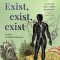 Exist, exist, exist - Maggie O&#039;Farrell