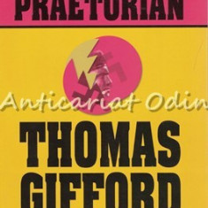 Operatiunea Praetorian - Thomas Gifford
