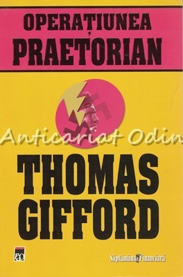 Operatiunea Praetorian - Thomas Gifford foto