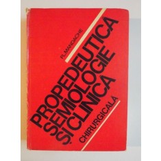PROPEDEUTICA, SEMIOLOGIE SI CLINICA de FL. MANDACHE, 1981