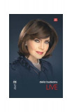 Live - Paperback brosat - Delia Budeanu - Vremea