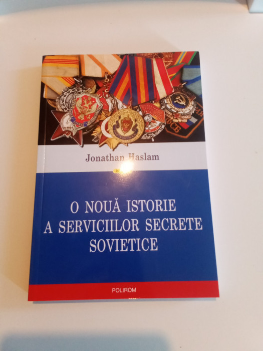 C I A. O ISTORIE SECRETA și O NOUĂ ISTORIE A SERVICIILOR SECRETE SOVIETICE