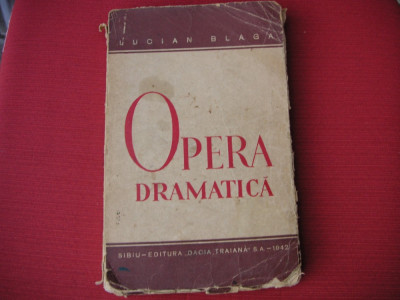 OPERA DRAMATICA - LUCIAN BLAGA (1942) foto