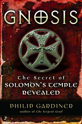Gnosis: The Secret of Solomon&amp;#039;s Temple Revealed foto