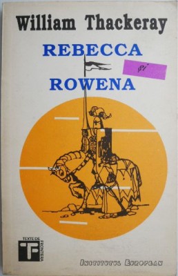 Rebecca si Rowena &amp;ndash; William Thackeray foto