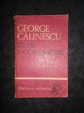 Cumpara ieftin GEORGE CALINESCU - STUDII SI COMUNICARI (1966, Biblioteca scolarului)