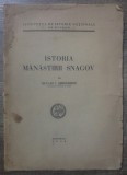 Istoria Manastirii Snagov - Niculae I. Serbanescu// 1944