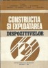 Constructia si exploatarea dispozitivelor - V. Tache