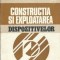 Constructia si exploatarea dispozitivelor - V. Tache