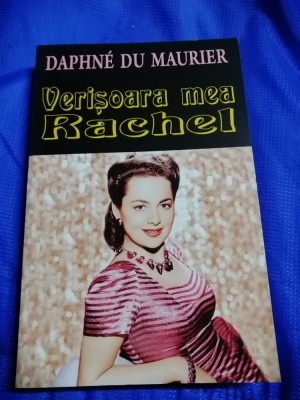 Verisoara mea Rachel Daphne Du Maurier foto