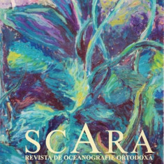 Scara - Revista De Oceanografie Ortodoxa. Politica Si Cultura