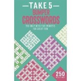 TAKE 5 BUMPER CROSSWORDS