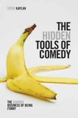 The Hidden Tools of Comedy: The Serious Business of Being Funny foto
