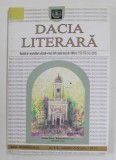 DACIA LITERARA - REVISTA DE RECONSTITURI CULTURALE , ANUL XXIV , NR. 112 - 113 ( 1-2 / 2013 )