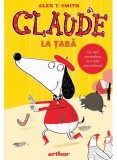 Cumpara ieftin Claude la țară (Vol. 4) - Hardcover - Alex T. Smith - Arthur