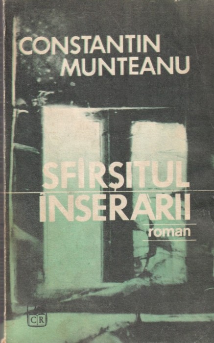 Constantin Munteanu - Sfarsitul inserarii