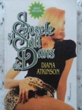 SOSELE SI SALI DE DANS-DIANA ATKINSON