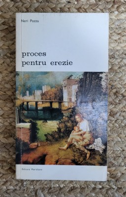 NERI POZZA - PROCES PENTRU EREZIE foto