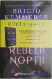 Rebelii noptii &ndash; Brigid Kemmerer