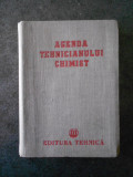 AGENDA TEHNICIANULUI CHIMIST (1953, editie cartonata)