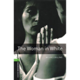 The Woman in White - Oxford Bookworms 6. - Wilkie Collins