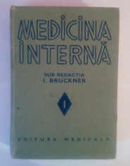 048 - Medicina interna (volumul 1) - ?t. Berceanu, I. Bruckner foto