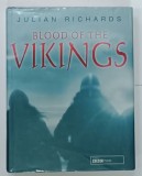 BLOOD OF THE VIKINGS by JULIAN RICHARDS , 2001