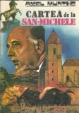 Cumpara ieftin Cartea de la San Michele (ed. Chrater) - Axel Munthe