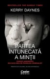 Cumpara ieftin Partea intunecata a mintii. Povesti adevarate din viata mea de psiholog criminalist/Kerry Daynes