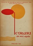 Coruri pe voci egale