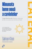 Minunata lume noua a cuvintelor - Salman Khan
