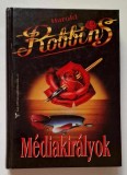 Mediakiralyok - Harold Robbins *eredeti cim - The Inheritors *ISBN 9634341616