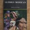 James Fenimore Cooper - Ultimul mohican