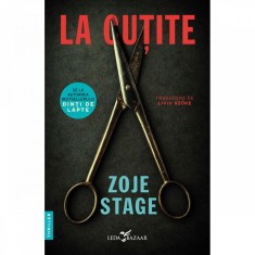 La cutite, Zoje Stage