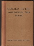 O Kulpe Vorlesungen uber Logik Hirzel Leipzig 1923