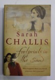 FOOTPRINTS IN THE SAND by SARAH CHALLIS , 2006