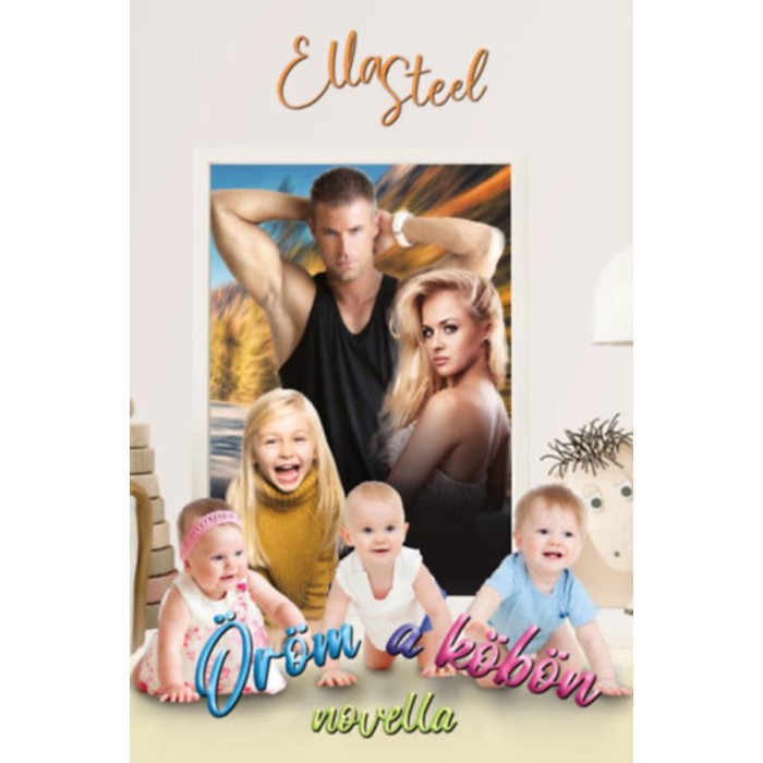 &Ouml;r&ouml;m a k&ouml;b&ouml;n - (novella) - Ella Steel