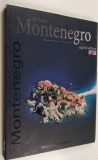 All About Montenegro - Ghid Turistic in Engleza, Editura Mapa Crne Gore, 2007, 126 Pagini