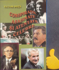 Conspiratii, asasinate si alte atentate celebre Victor Duta foto