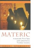 Materic. Invataturile Avvei Isaia catre preacinstita Teodora monahia - Adrian Tanasescu-Vlas
