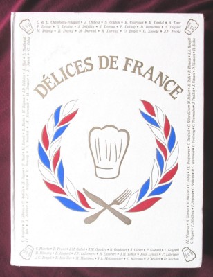 &amp;quot;DELICES DE FRANCE&amp;quot;, M. Francis Delage, 1989. Delicii frantuzesti. Carte in limba franceza foto