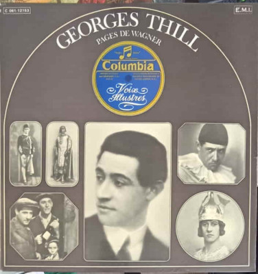 Disc vinil, LP. Pages De Wagner-Georges Thill foto